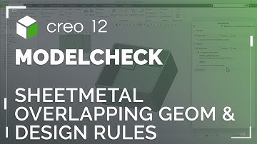 ModelCHECK: Sheetmetal Overlapping Geometry & Design Rules | Creo 12
