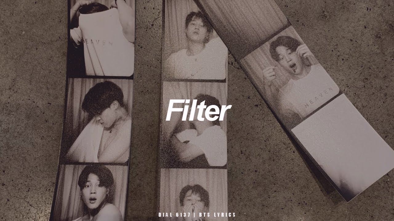 Песня filter. Текст Чимин Filter. Filter BTS. Клип песни БТС Filter. Filter BTS обложка песни.