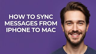How To Sync Messages From Iphone To Mac - GUIDE!
