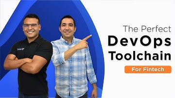 The Perfect DevOps Toolchain for Fintech