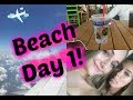 2017 Beach Vlog | Day 1