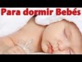 Música para dormir bebés y relajarse - Cajita de Música - #