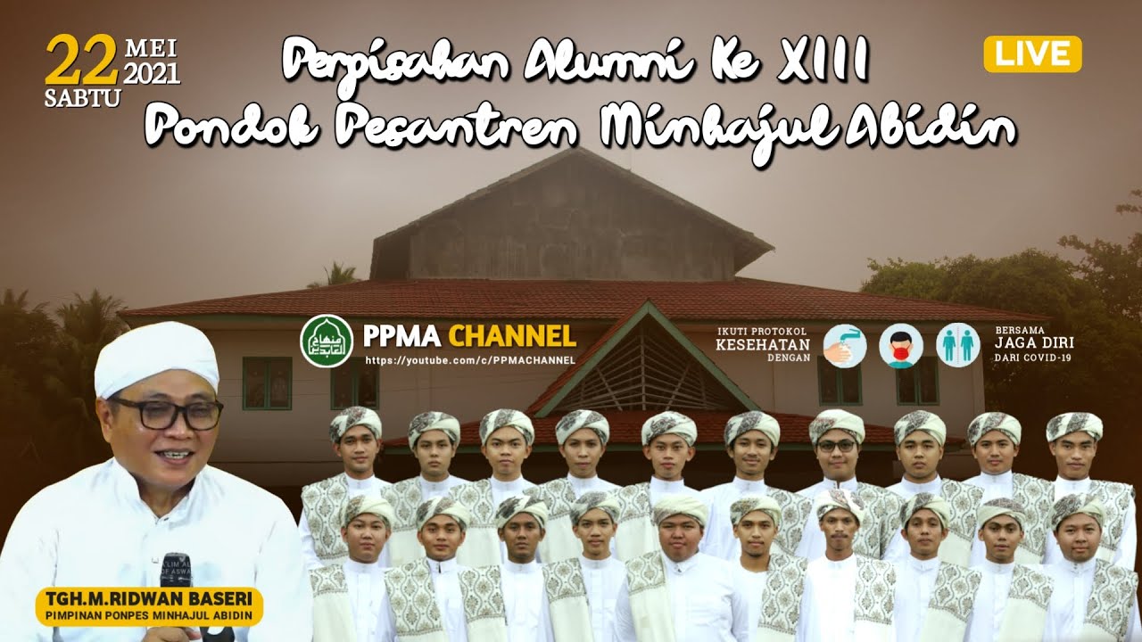 Acara Perpisahan Santri Ponpes Minhajul Abidin Ke-XIII Tahun Pelajaran 2020/2021 Sabtu, 22 Mei 2021