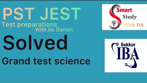 Grand Mock test science all classes |sindh text book board jamshoro |jest pst |iba test preparation