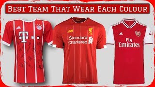 Best Football Team That Play in Each Colour
