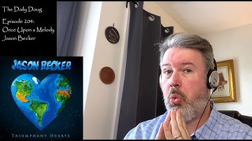 Classical Composer Reacts to Once Upon a Melody (Jason Becker) | The Daily Doug (Episode 204)