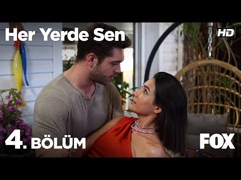 Her Yerde Sen 4. Bölüm İzle