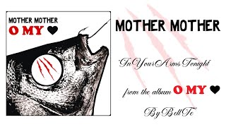 Mother Mother - In Your Arms Tonight (Demo) [English And Spanish]