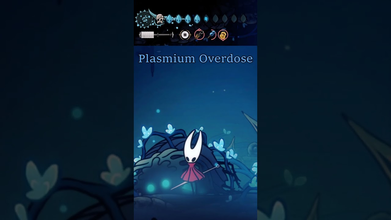 Overdosing Plasmium in Hollow Knight SILKSONG