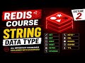 Redis String + General Purpose Commands | SET GET MSET KEYS DEL TTL | Redis Course #2