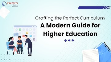 🎓 Crafting the Perfect Curriculum: A Modern Guide for Higher Education | Creatrix Campus
