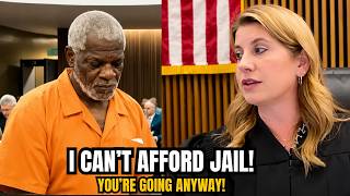Judge requl west I can not  afford jail judge shuts down and full engary