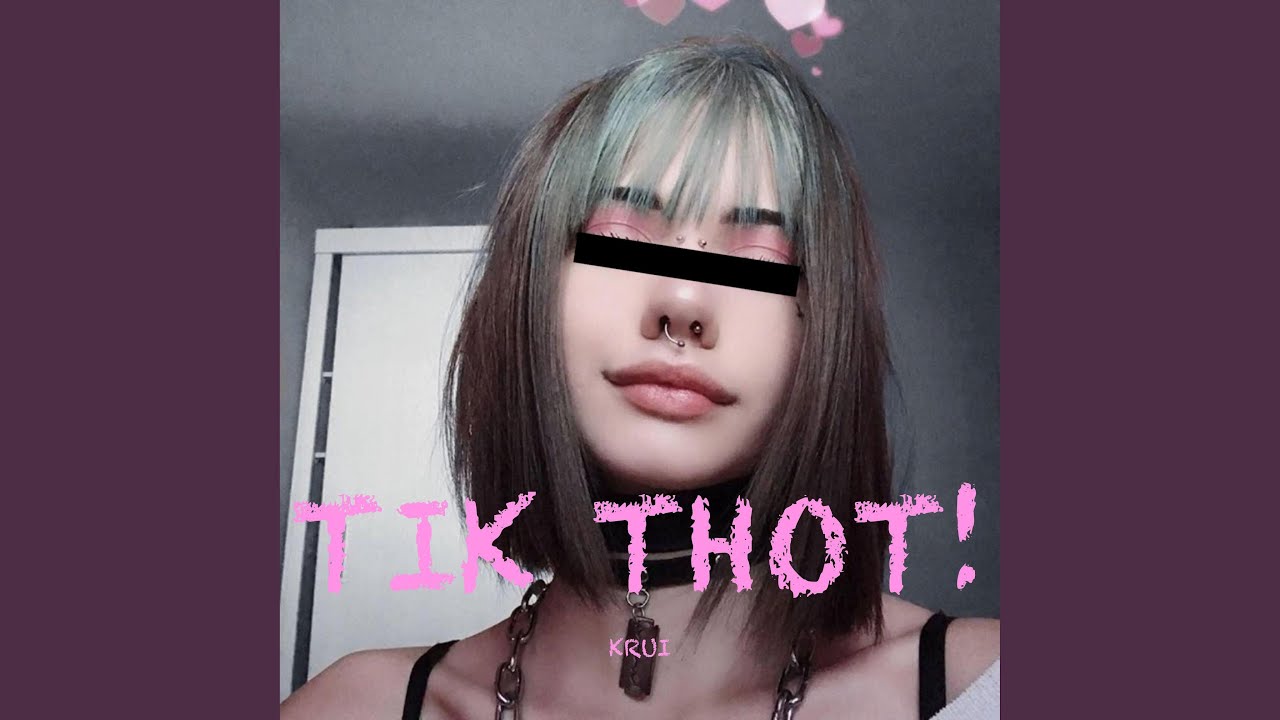 Tik Thot Youtube