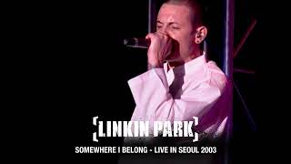 Live In Seoul 2003 Clip: Somewhere I Belong - Linkin Park