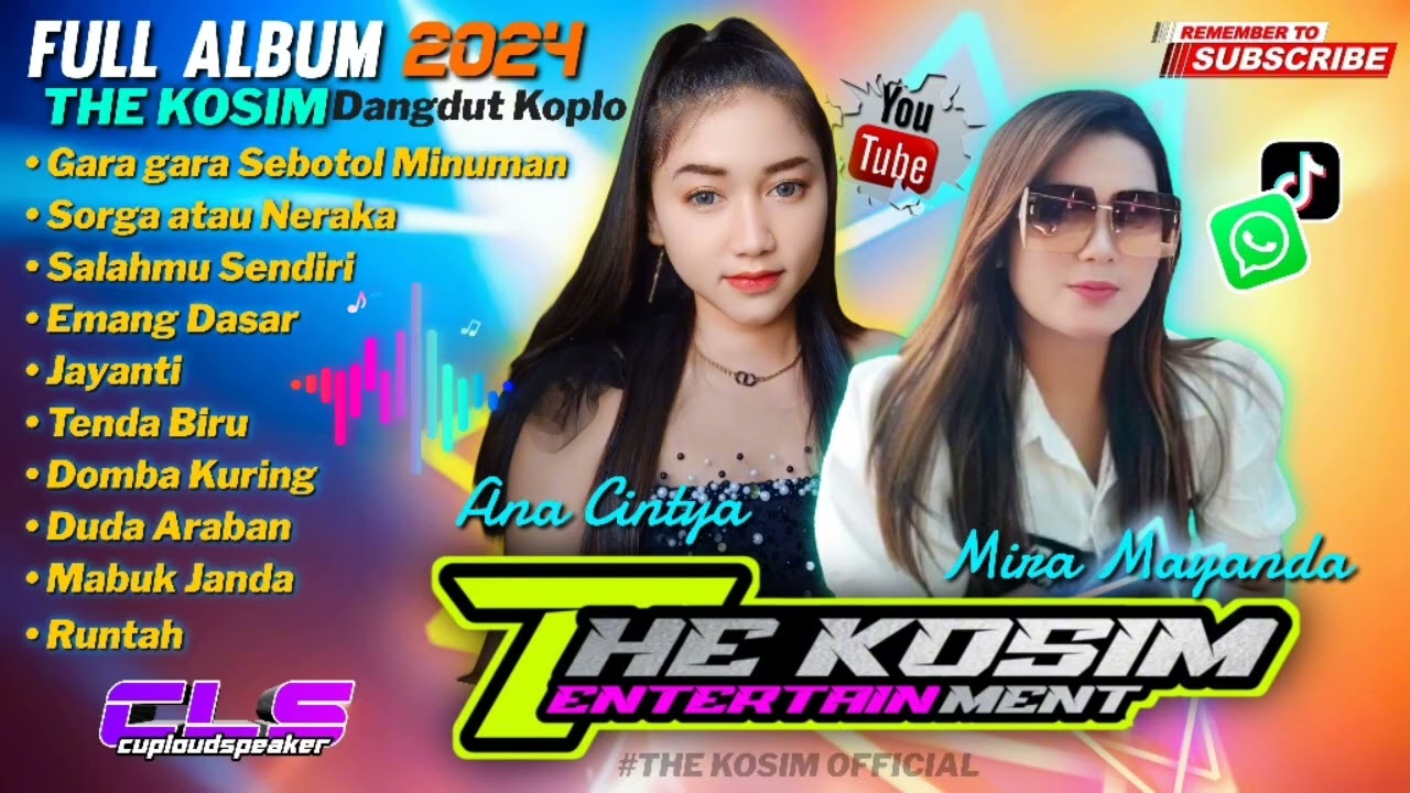 FULL ALBUM THE KOSIM TERBARU - ANA CINTYA FT MIRA | GARA GARA SEBOTOL MINUMAN | KOPLO VIRAL TIKTOK