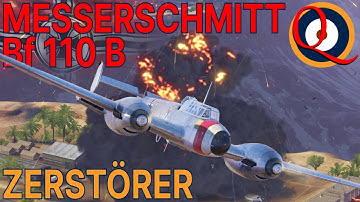 World Of Warplanes: The Bf 110 B, A Tier IV Destroyer
