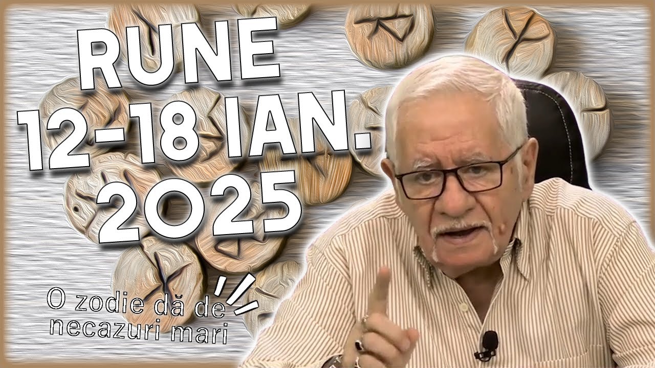 Horoscop rune 12-18 ianuarie 2025. Mihai Voropchievici, previziuni de TOP