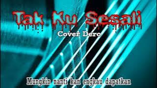 Lyrics of Dero's Cover Song 'I Don't Regret It' ||