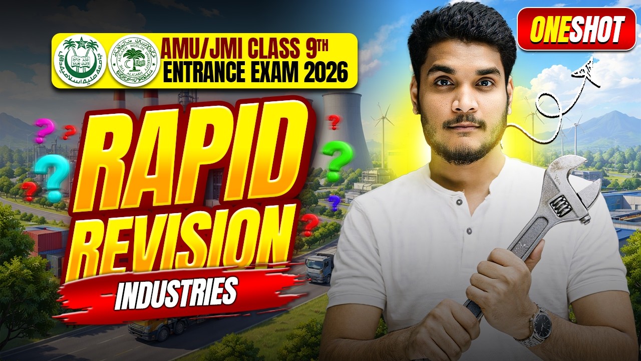 Class 9th S.ST – Industries | Full Revision + MCQs | AMU/JMI 2026