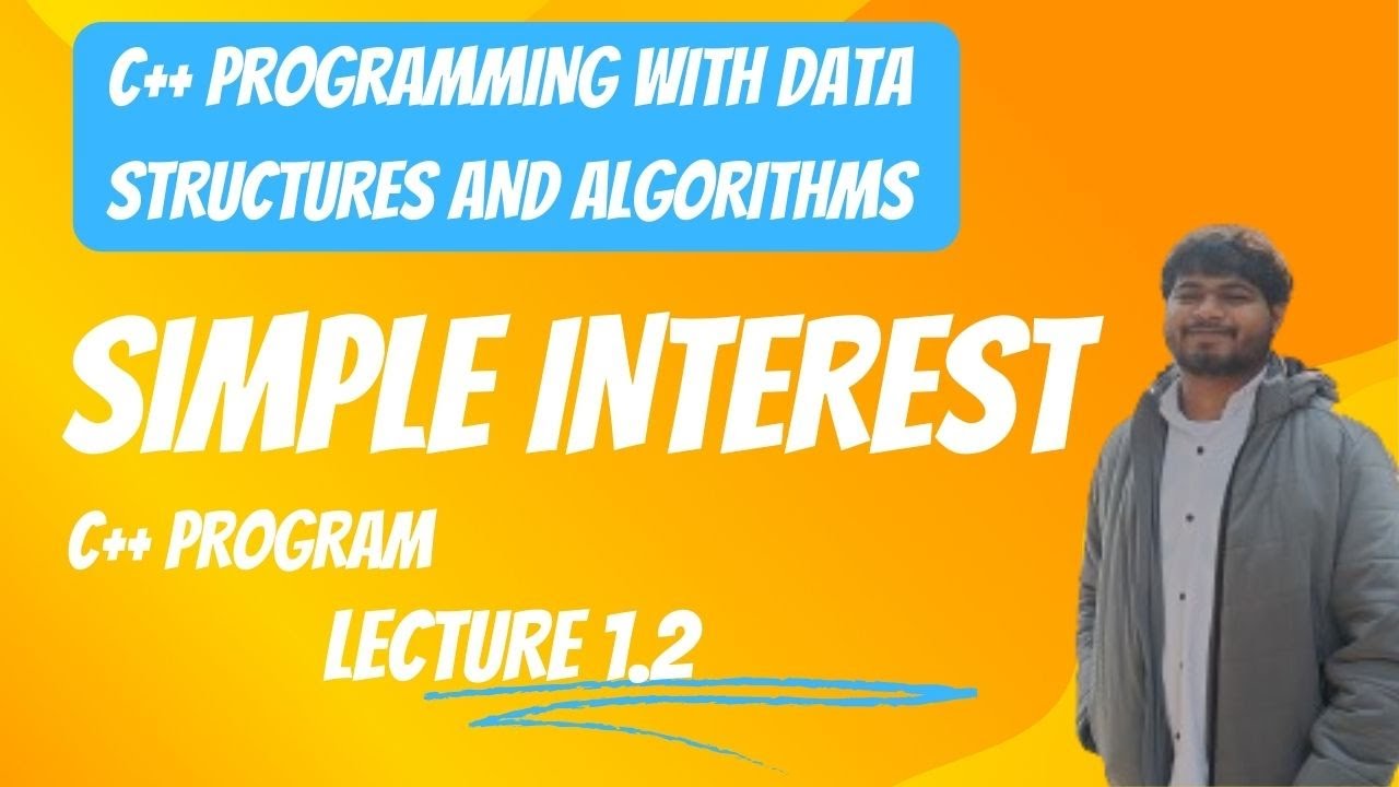 1.2 Simple Interest Code in C++ 💰 - YouTube