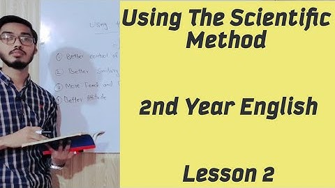 2nd Year English Lesson 2 Using The Scientific Method || 12th English Using The Scientific Method