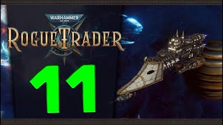 :  Warhammer 40,000: Rogue Trader -  11