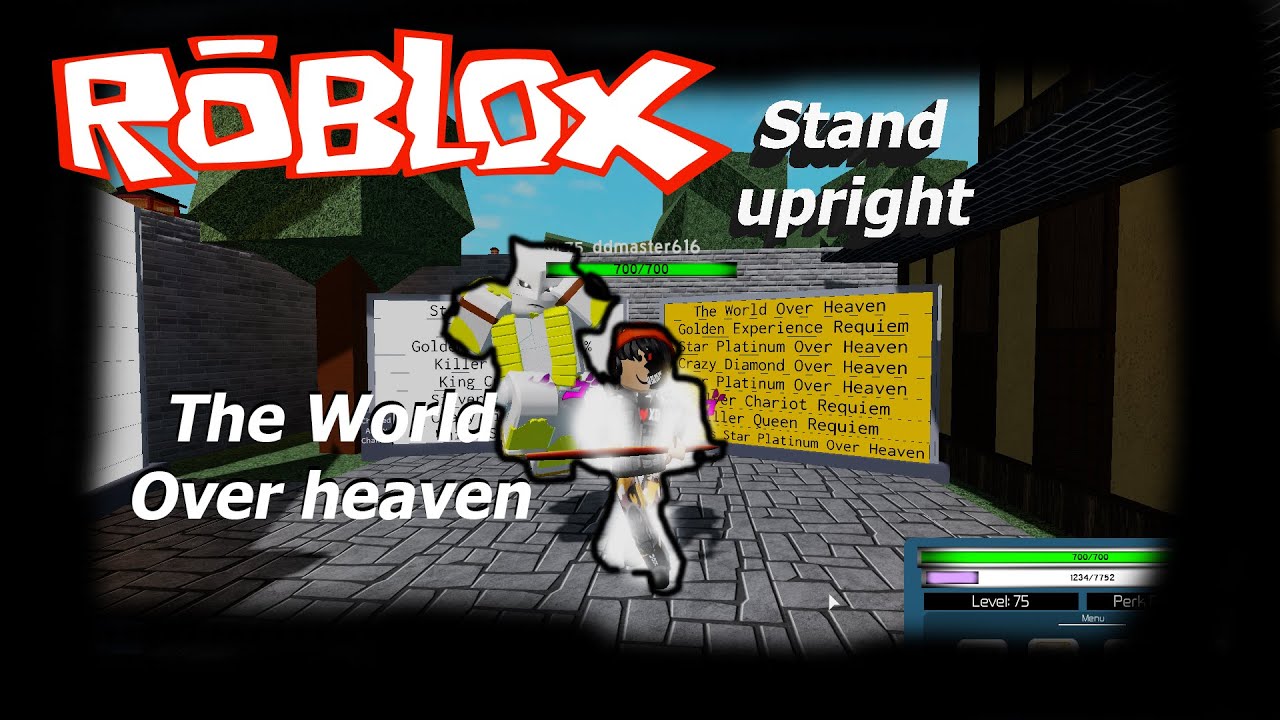 Heaven stand rework. Stand Upright Roblox. Дио овер Хевен стенд. Станд Upright. The World over Heaven РОБЛОКС.