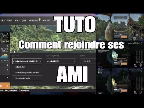 TUTO Comment rejoindre ses amis sur Fishing planète