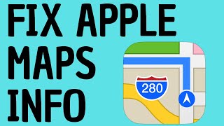 Update or Fix Apple Maps Location Information screenshot 5