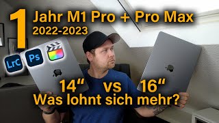 Für Fotografen - 1 Jahr MacBook Pro M1 Pro Max Fazit - 16zoll vs 14zoll