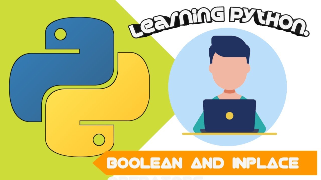 Boolean and In-Place Operators-09 | Learning Language 06 | GOLD-IN-ICPC ...