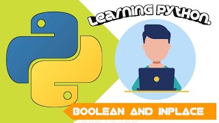 Boolean and In-Place Operators-09 | Learning Language 06 | GOLD-IN-ICPC-FOR-INDIA | VIDEO SERIES