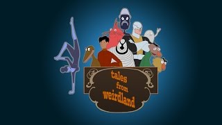 Tales from Weirdland (Channel Trailer)