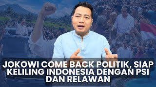 Jokowi Ready To Tour Indonesia  Syaiunsyaiun Politics With Adi Prayitno