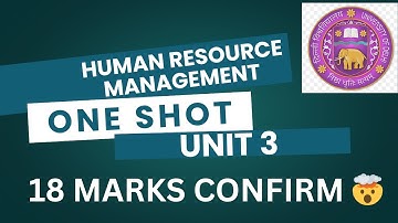HUMAN RESOURCES MANAGEMENT | ONE SHOT | UNIT 3 | BCOM (HONS/PROG) | SEM 2 | DU/SOL/REGULAR/NCWEB