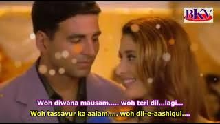 Woh Tassavur Ka Aalam - KARAOKE - Aitraaz 2004 - Akshay Kumar & Kareena Kapoor