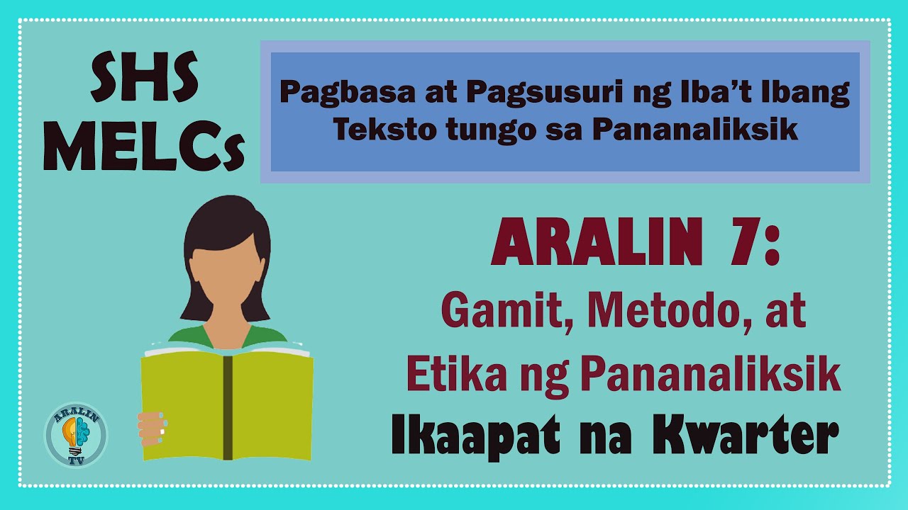 Aralin 7 Gamit Metodo at Etika ng Pananaliksik SHS Grade 11 MELCs Ver2 Part 2