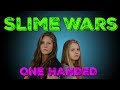 SLIME WARS: ONE HAND CHALLENGE || Taylor and Vanessa