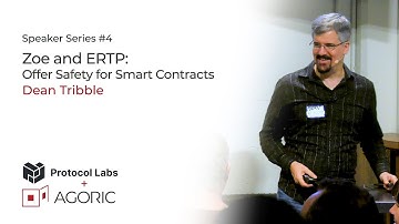 Agoric + Protocol Labs // Zoe and ERTP: Offer Safety for Smart Contracts - Dean Tribble