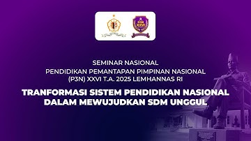 Seminar Nasional P3N XXVI Lemhannas RI