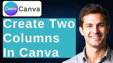 How To Create Two Columns In Canva (Full 2025 Guide) [2025 Guide]