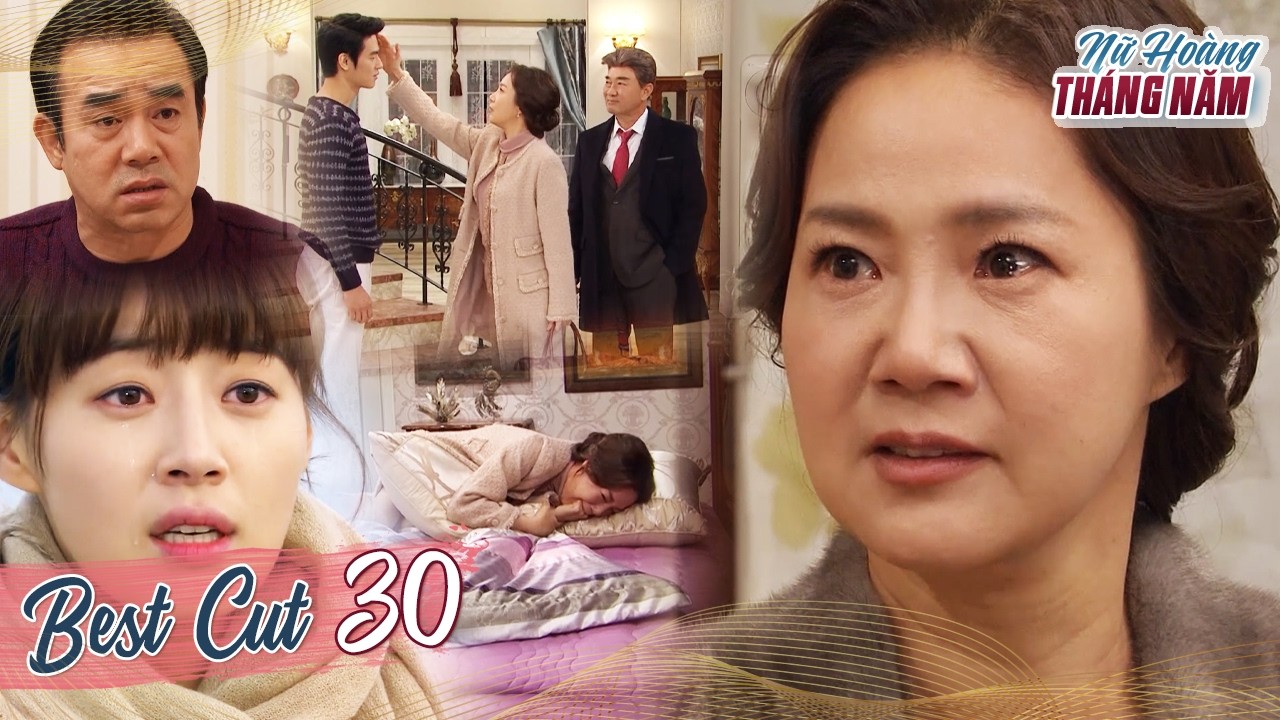 Nữ Hoàng Tháng Năm - Tập 30 | Người Vợ Đã Biết Sự Thật Nhưng Phải Giả Giả Vờ Diễn Trước Mặt Kẻ Thù