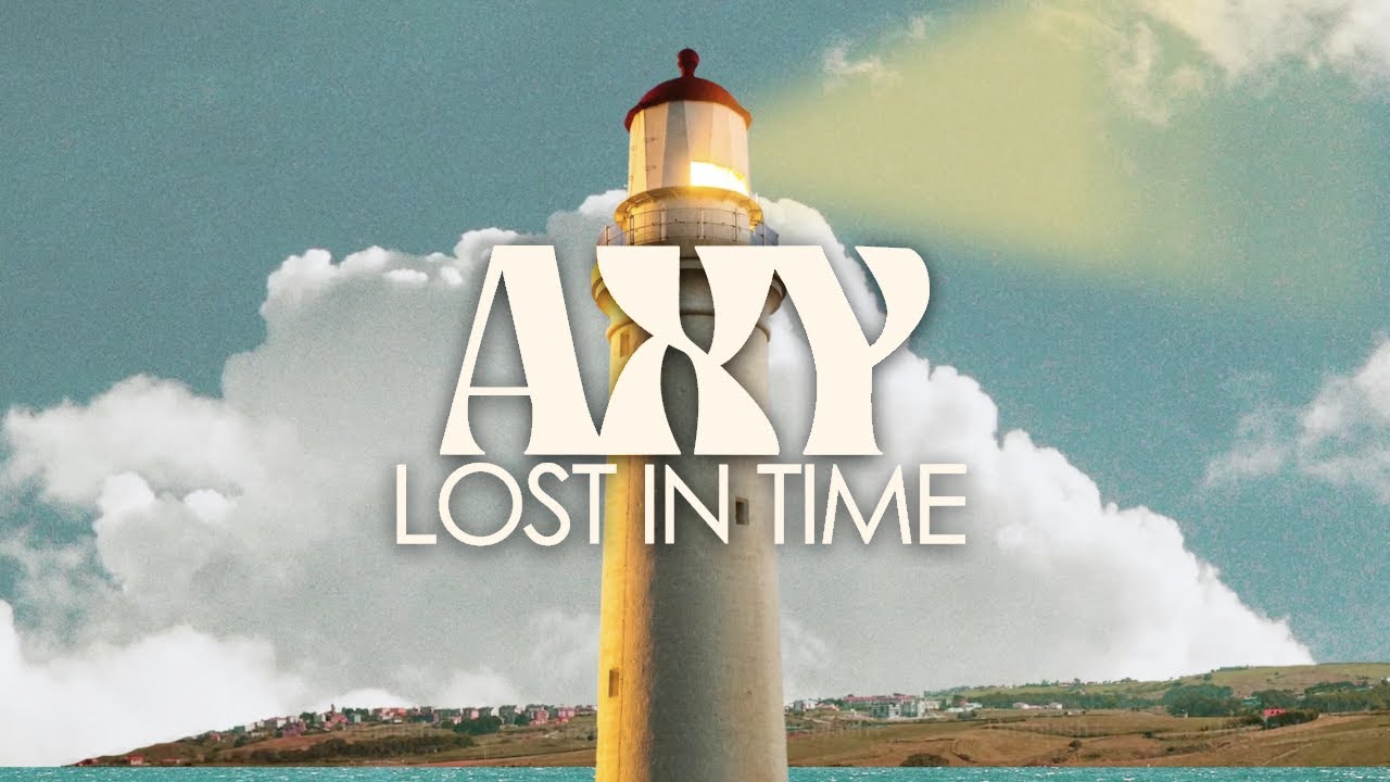 Axy - Lost In Time [Official Audio]