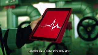 LOCTITE Pulse App: Die intelligente Lösung für den reibungslosen Betrieb Ihrer Anlage