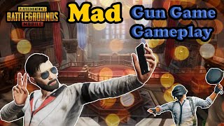 Mad Gun Game Gameplay Pubg Mobile Library Mode Gameplay