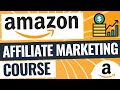 Amazon affiliate marketing course for beginners  create an affiliate marketing niche website