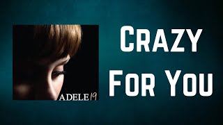 Adele - Crazy For You (Lyrics)