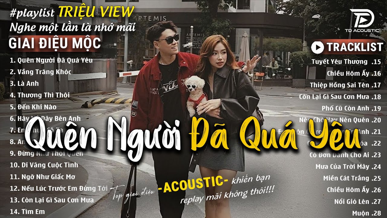 Quên Người Đã Quá Yêu ft Vầng Trăng Khóc - Top Acoustic Buồn Triệu Views - NGHE LÀ KHÓC