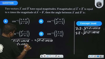 Two vectors \(\vec{A}\) and \(\vec{B}\) have equal magnitudes. If magnitudes of \(\vec{A}+\vec{B....