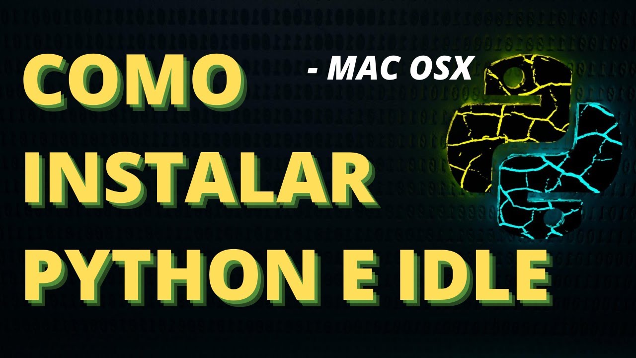 Como instalar Python e IDLE no Mac OSX em um minuto - Python 3 - YouTube